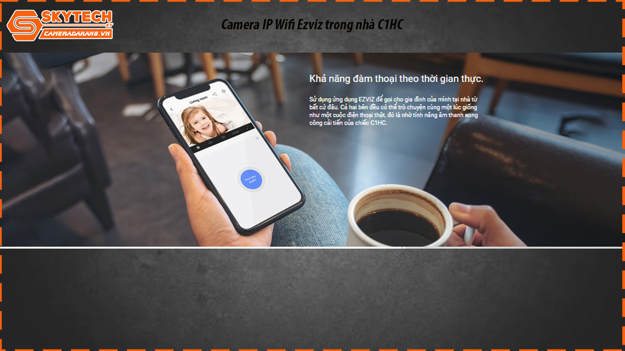 camera-ip-wifi-ezviz-trong-nha-c1hc
