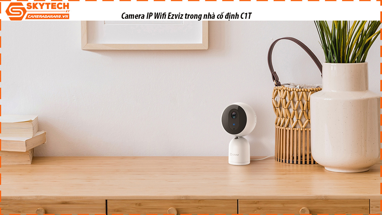 camera-ip-wifi-ezviz-trong-nha-co-dinh-c1t