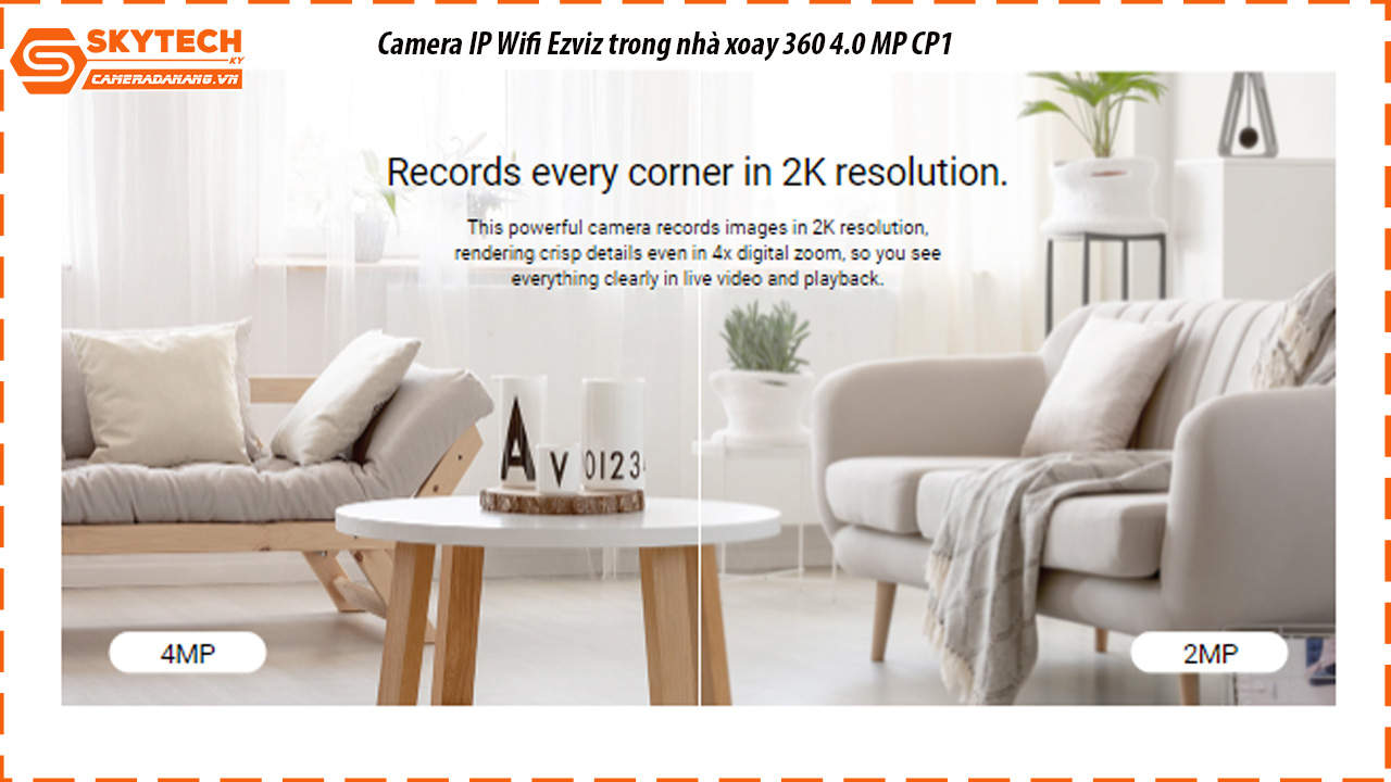 camera-ip-wifi-ezviz-trong-nha-xoay-360-4-0-mp-cp1