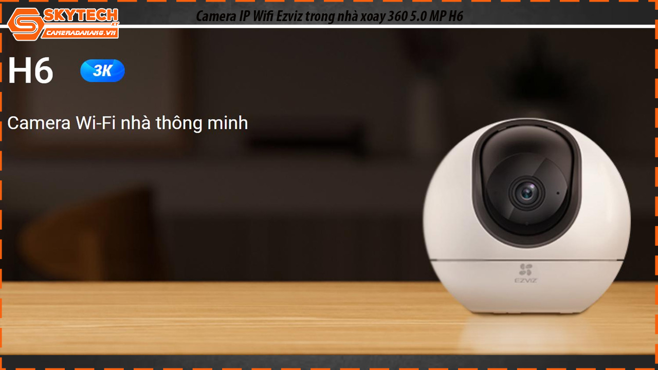 camera-ip-wifi-ezviz-trong-nha-xoay-360-5-0-mp-h6