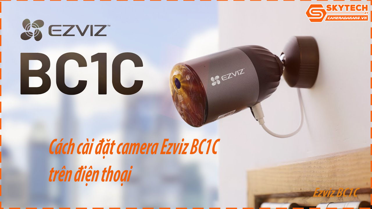 cach-cai-dat-camera-ezviz-bc1c-tren-dien-thoai