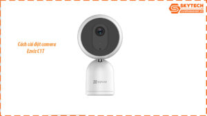 cach-cai-dat-camera-ezviz-c1t-tren-dien-thoai