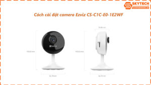 cach-cai-dat-camera-ezviz-cs-c1c-e0-1e2wf-tren-dien-thoai