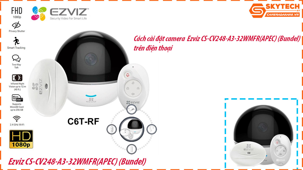cach-cai-dat-camera-ezviz-cs-cv248-a3-32wmfrapec-bundle-tren-dien-thoai