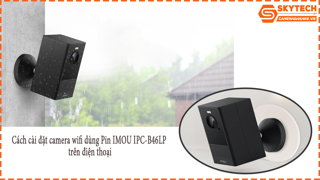 cach-cai-dat-camera-wifi-dung-pin-imou-ipc-b46lp-tren-dien-thoai-11