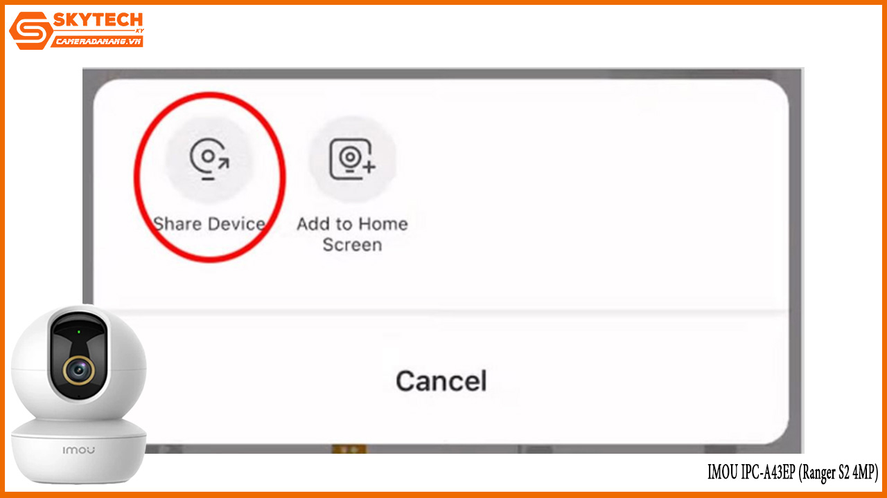 cach-chia-se-camera-imou-ipc-a43ep-ranger-s2-4mp-cho-dien-thoai-khac-13