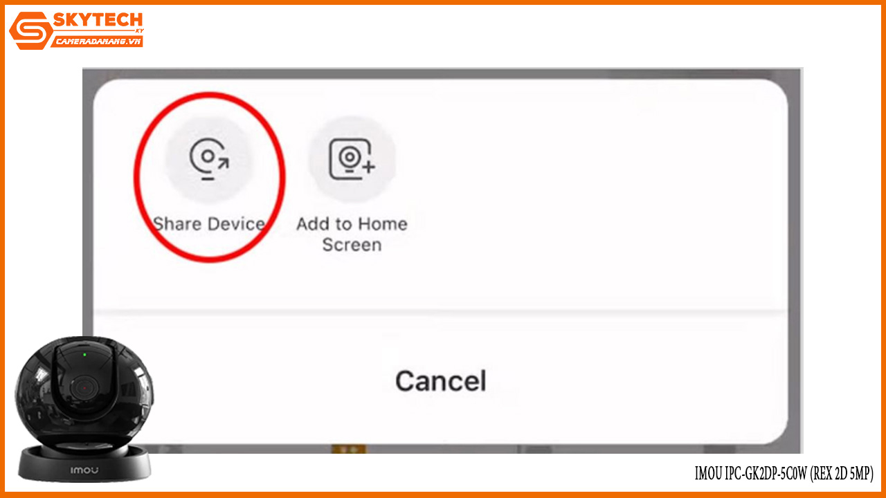cach-chia-se-camera-imou-ipc-gk2dp-5c0w-rex-2d-5mp-cho-dien-thoai-khac-13