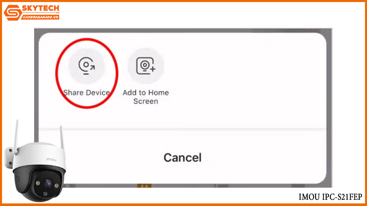 cach-chia-se-camera-imou-ipc-s21fep-cho-dien-thoai-khac-13