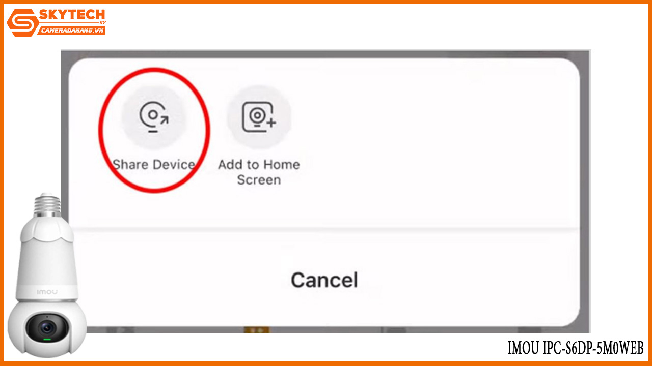 cach-chia-se-camera-imou-ipc-s6dp-5m0web-cho-dien-thoai-khac-13