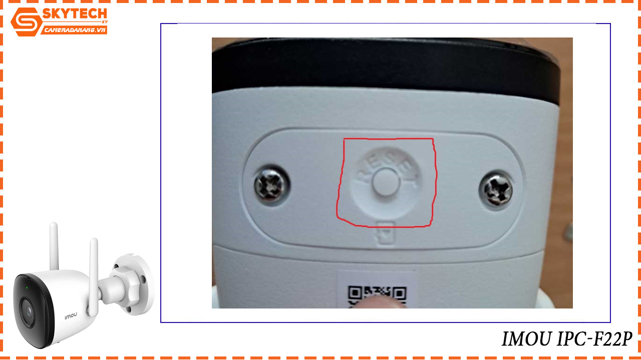 cach-reset-camera-imou-ipc-f22p-3