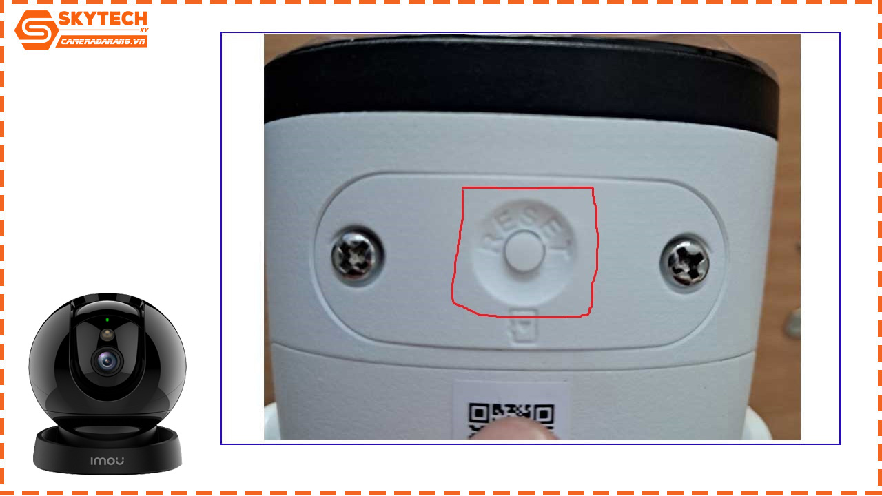 cach-reset-camera-imou-ipc-gk2dp-3c0we-rex-2e-3-0mp-3