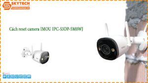 cach-reset-camera-imou-ipc-s3dp-5m0wj-1