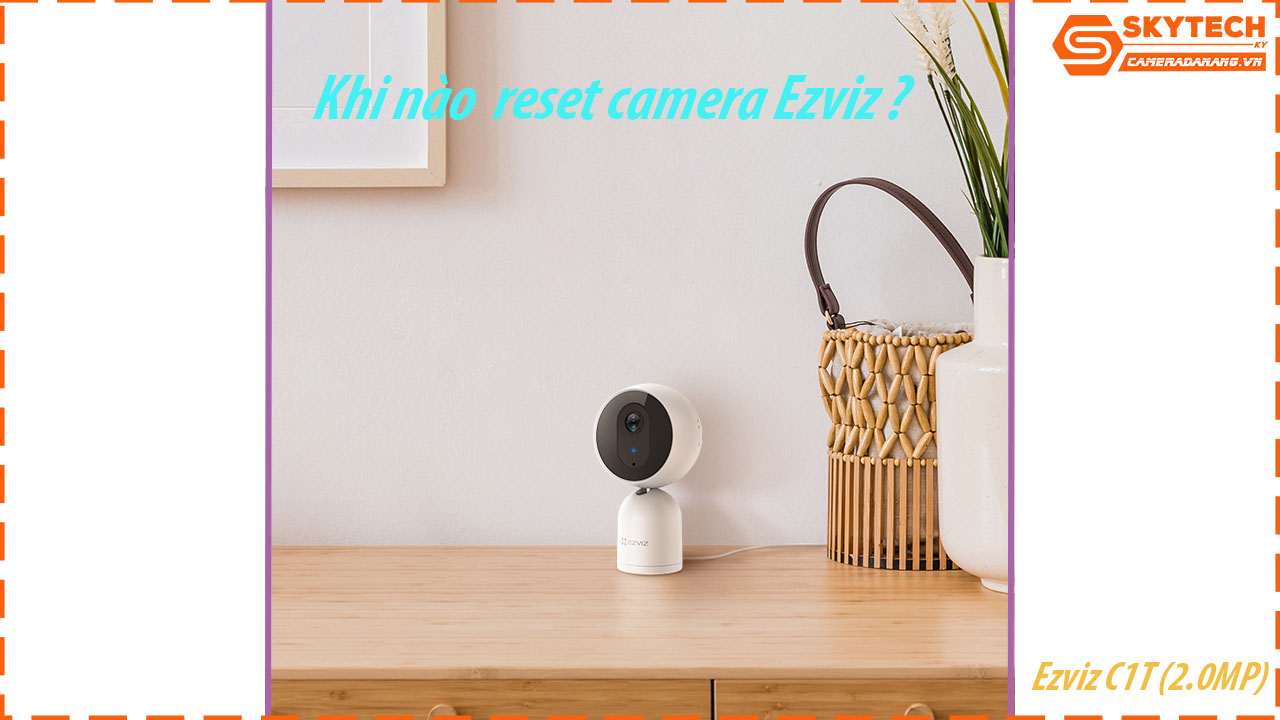 cach-reset-mat-khau-camera-ezviz-c1t-2-0mp-tren-dien-thoai