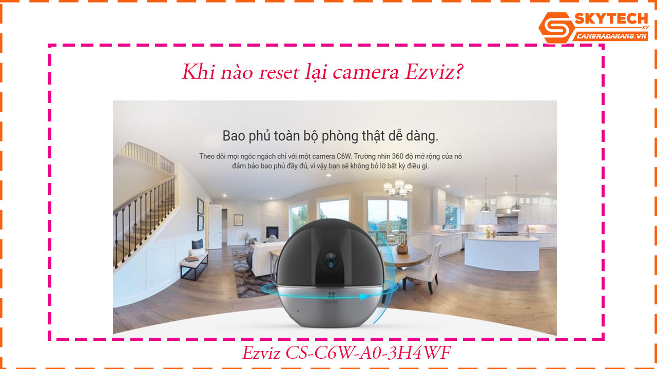 cach-reset-mat-khau-camera-ezviz-cs-c6w-a0-3h4wf-tren-dien-thoai