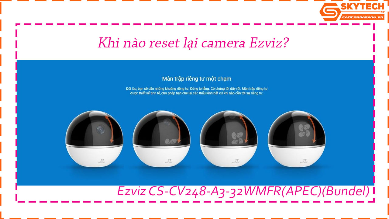 cach-reset-mat-khau-camera-ezviz-cs-cv248-a3-32wmfrapecbundel-tren-dien-thoai