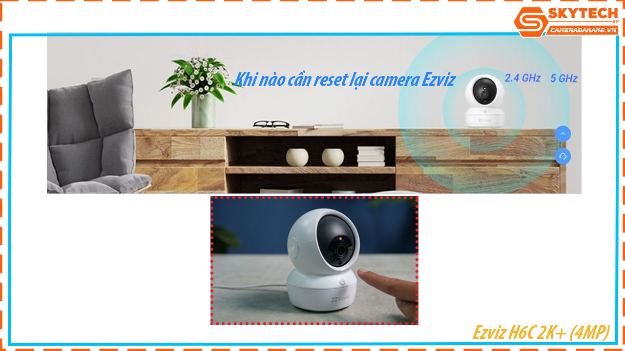 cach-reset-mat-khau-camera-ezviz-h6c-2k-4mp-tren-dien-thoai