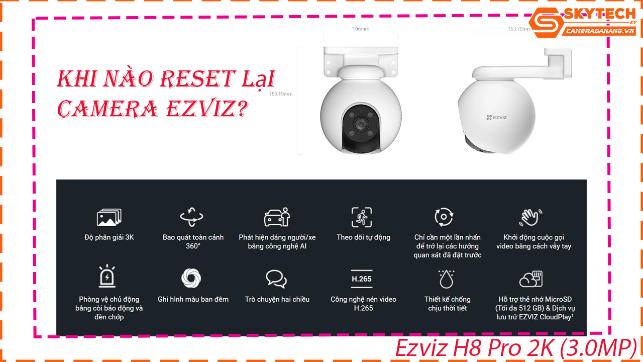 cach-reset-mat-khau-camera-ezviz-h8-pro-2k-3-0mp-tren-dien-thoai