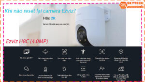 cach-reset-mat-khau-camera-ezviz-h8c-2k-4-0mp-tren-dien-thoai