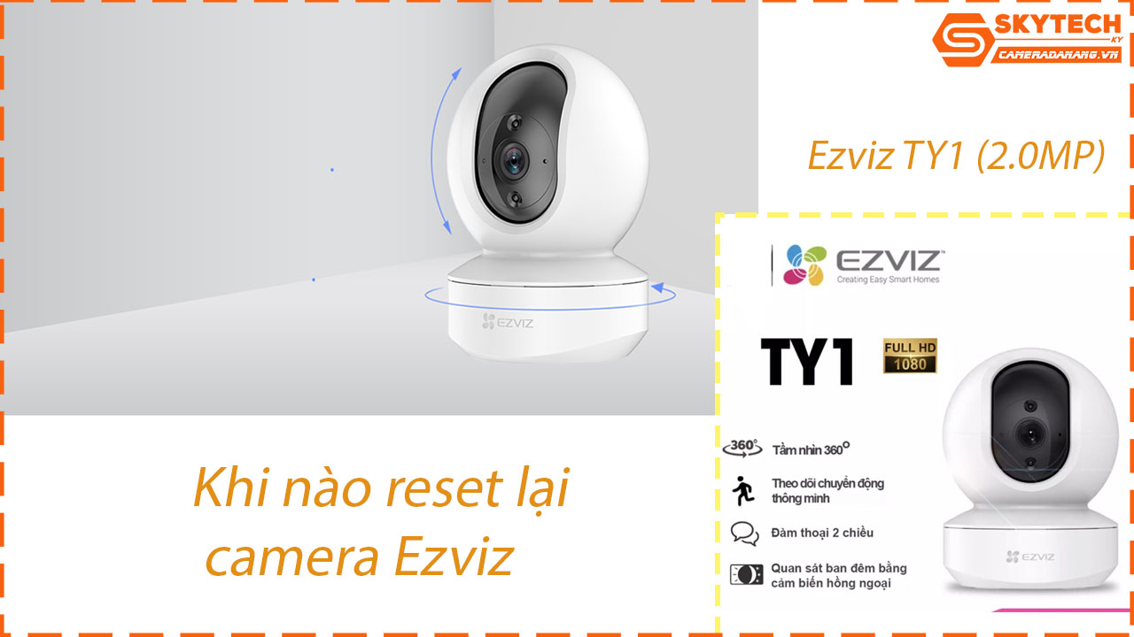 cach-reset-mat-khau-camera-ezviz-ty1-2-0mp-tren-dien-thoai