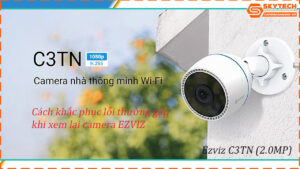 cach-xem-lai-camera-ezviz-c3tn-2-0mp-tren-dien-thoai