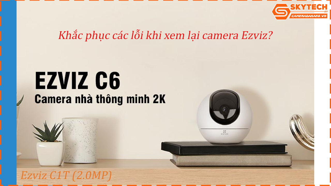 cach-xem-lai-camera-ezviz-c6-2k-4-0mp-tren-dien-thoai