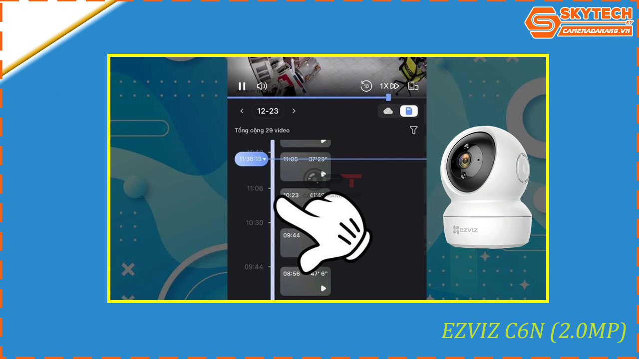 cach-xem-lai-camera-ezviz-c6n-2-0mp-tren-dien-thoai