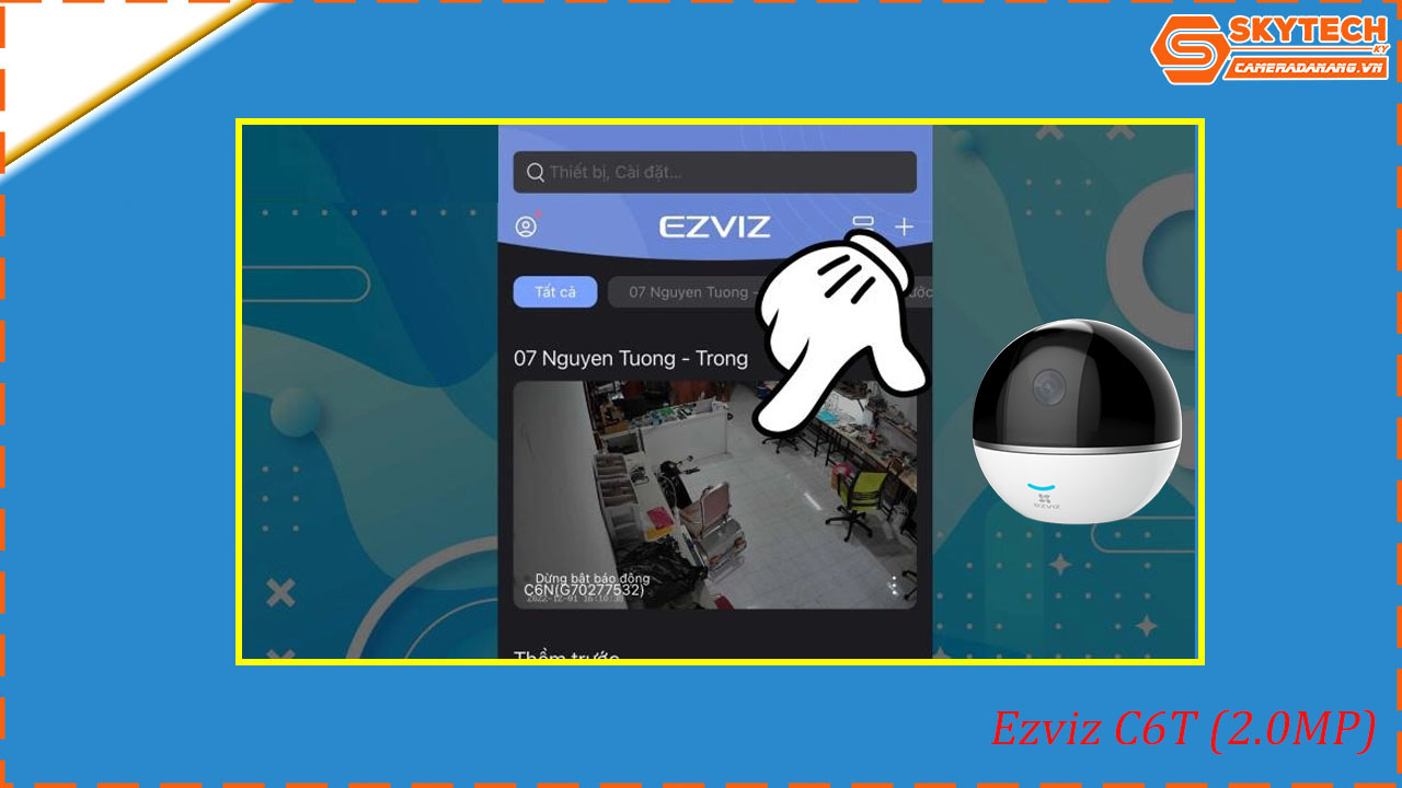 cach-xem-lai-camera-ezviz-c6t-2-0mp-tren-dien-thoai