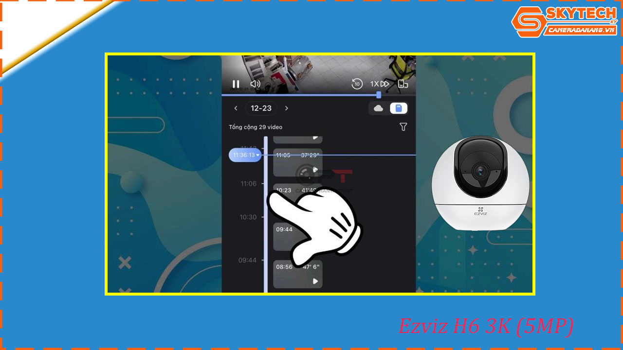 cach-xem-lai-camera-ezviz-h6-3k-5mp-tren-dien-thoai