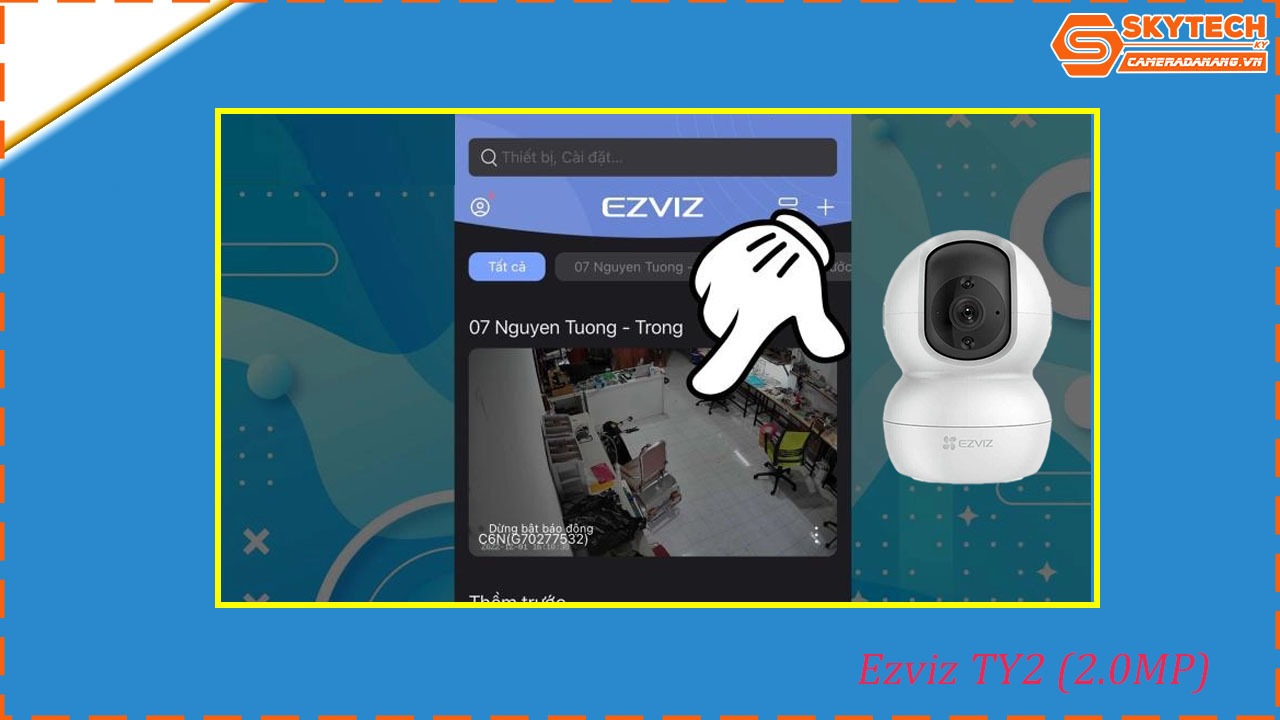 cach-xem-lai-camera-ezviz-ty2-2-0mp-tren-dien-thoai