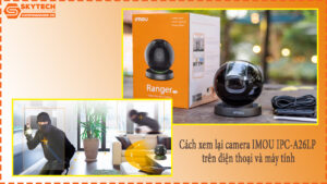 cach-xem-lai-camera-imou-ipc-a26lp-tren-dien-thoai-va-may-tinh-6
