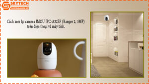 cach-xem-lai-camera-imou-ipc-a32ep-ranger-2-3mp-tren-dien-thoai-va-may-tinh-1