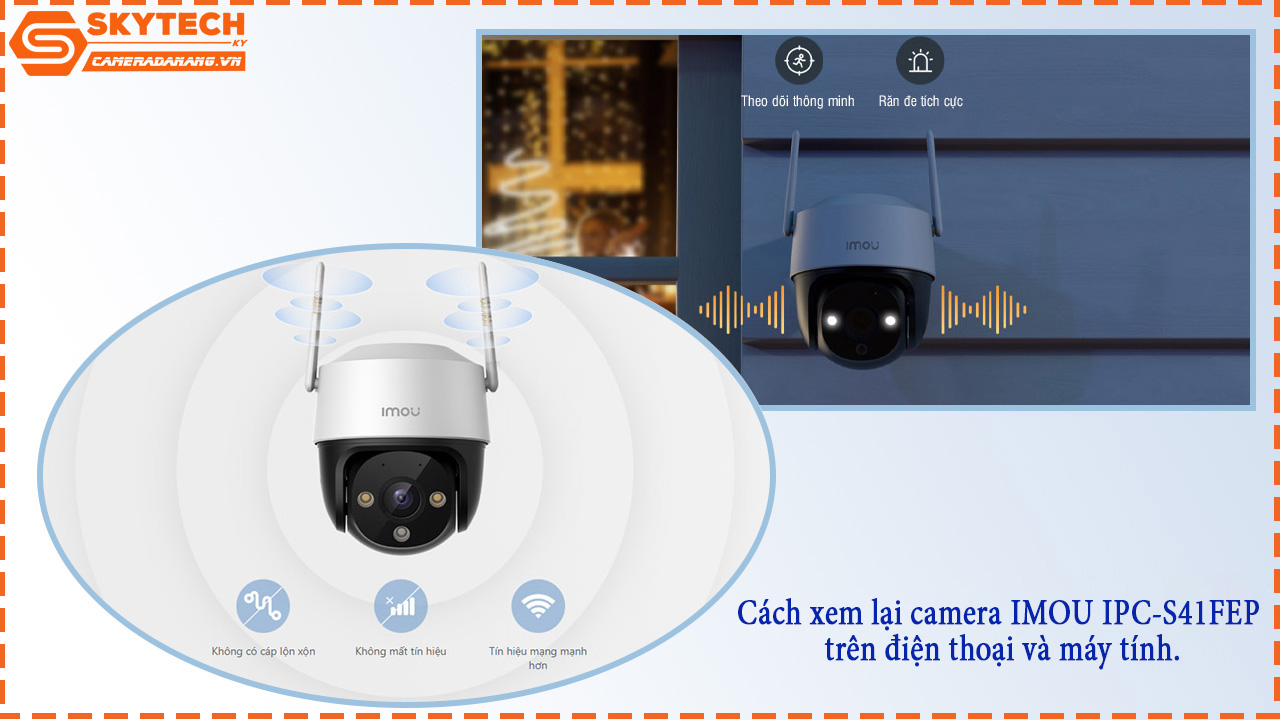 cach-xem-lai-camera-imou-ipc-s41fep-tren-dien-thoai-va-may-tinh-1
