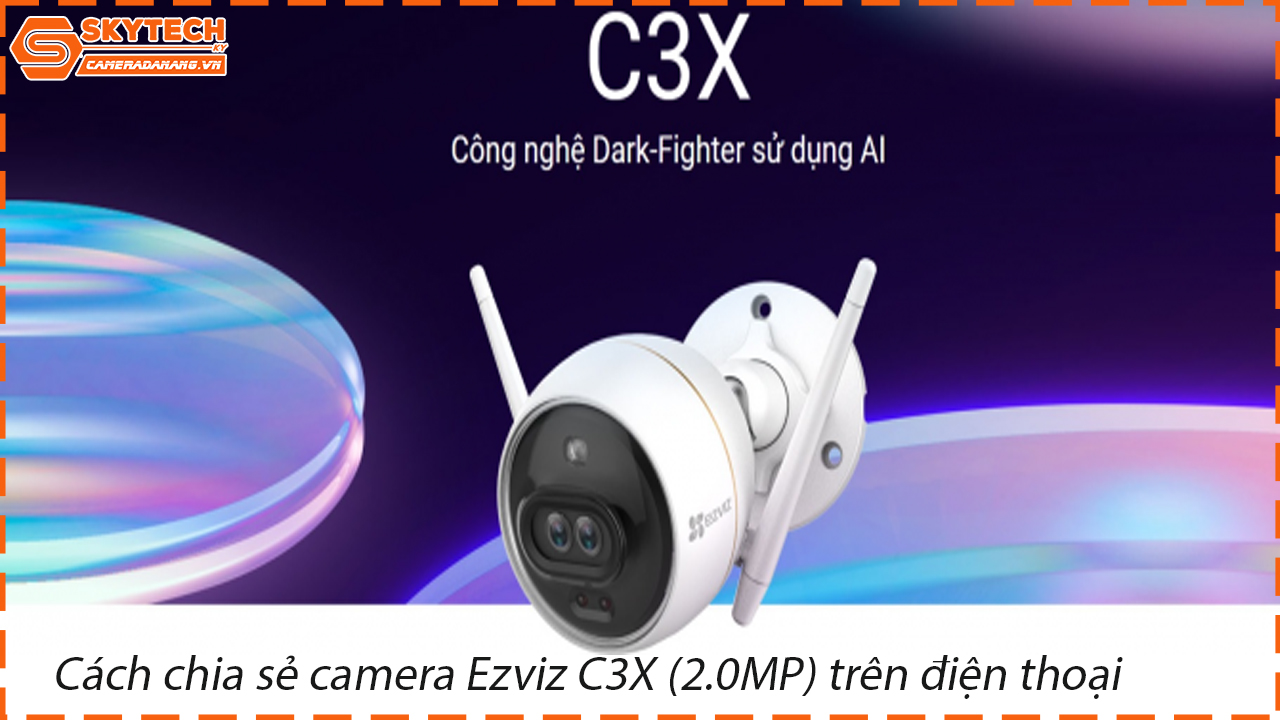 cach-chia-se-camera-ezviz-c3x-2-0mp-tren-dien-thoai-2