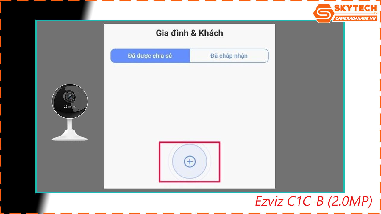 cach-chia-se-camera-ezviz-c1c-b-2-0mp-cho-dien-thoai-khac