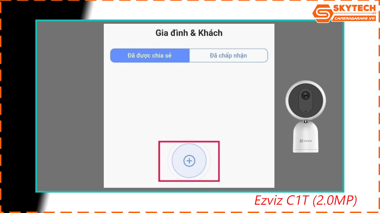 cach-chia-se-camera-ezviz-c1t-2-0mp-cho-dien-thoai-khac