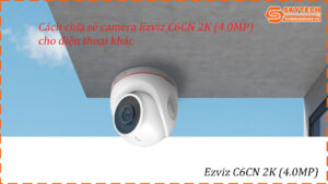 cach-chia-se-camera-ezviz-c4w-cho-dien-thoai-khac