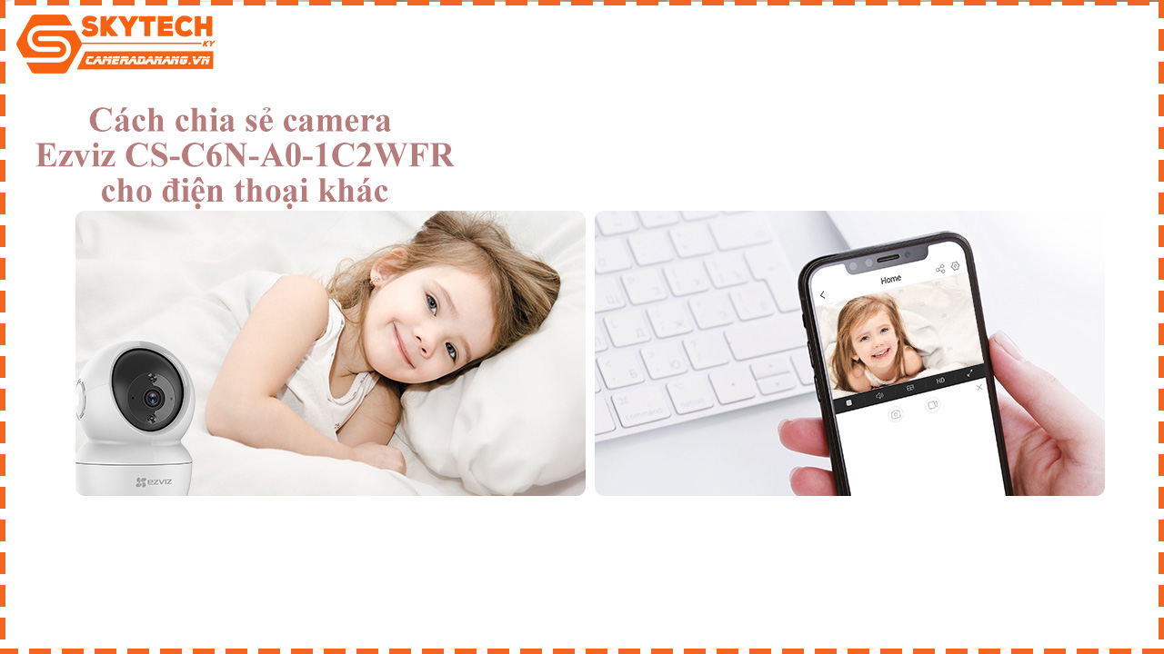 cach-chia-se-camera-ezviz-cs-c6n-a0-1c2wfr-cho-dien-thoai-khac-1