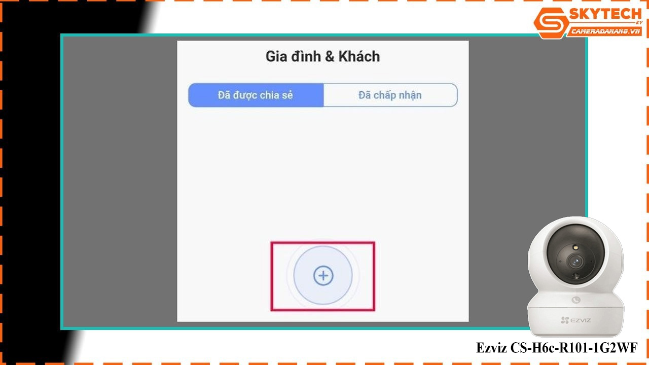 cach-chia-se-camera-ezviz-cs-h6c-r101-1g2wf-cho-dien-thoai-khac-6