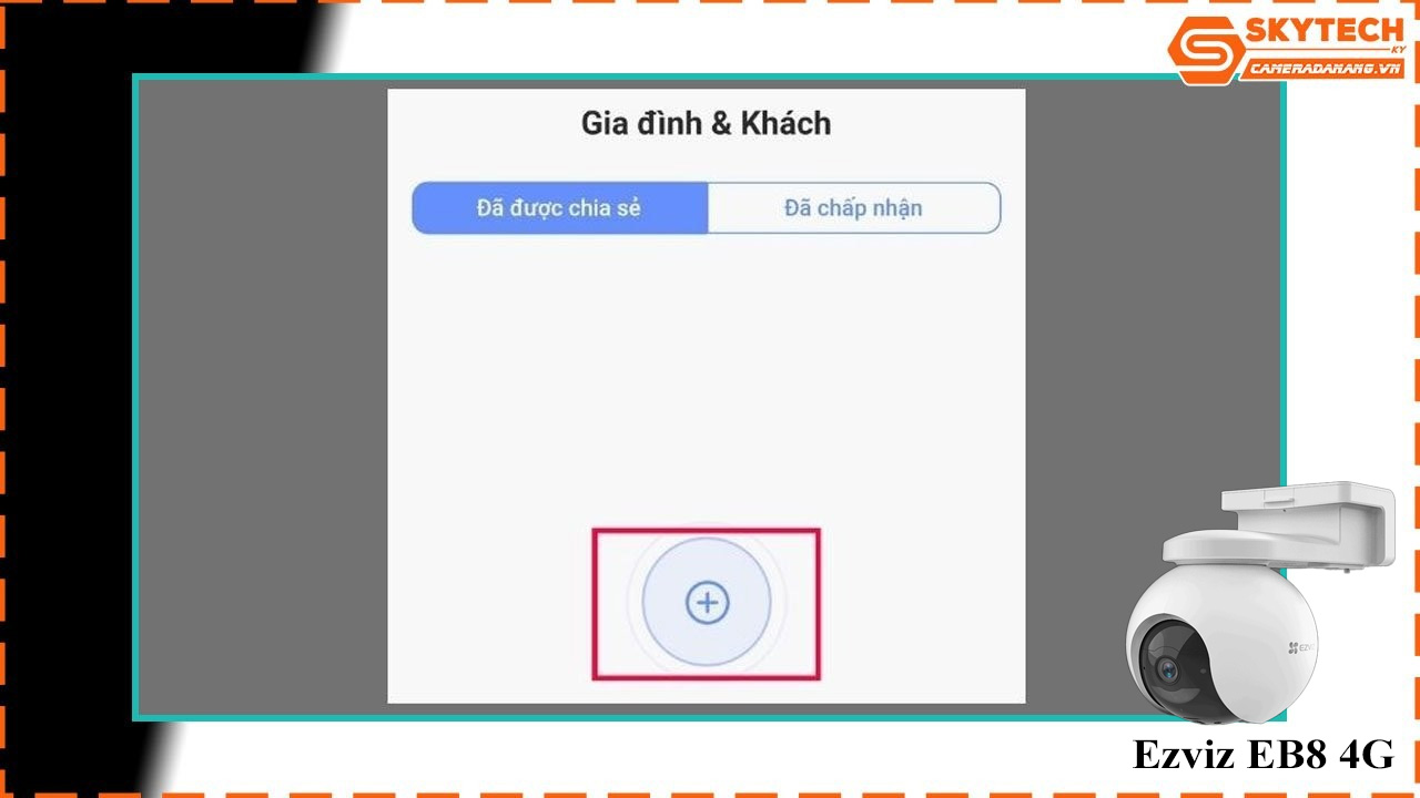 cach-chia-se-camera-ezviz-eb8-4g-cho-dien-thoai-khac-6