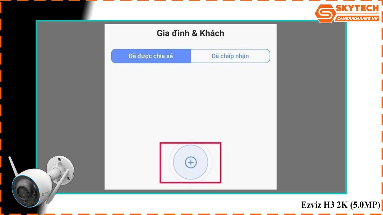 cach-chia-se-camera-ezviz-h3-3k-5-0mp-cho-dien-thoai-khac-6