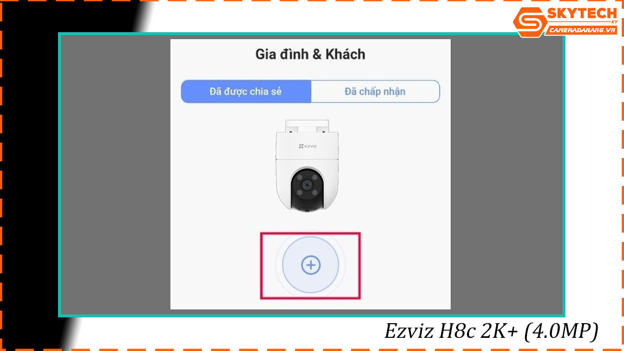 cach-chia-se-camera-ezviz-h8c-2k-4-0mp-cho-dien-thoai-khac