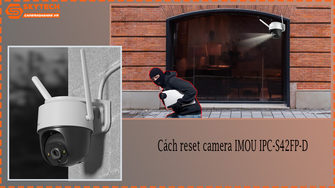 cach-reset-camera-imou-ipc-s42fp-d-1
