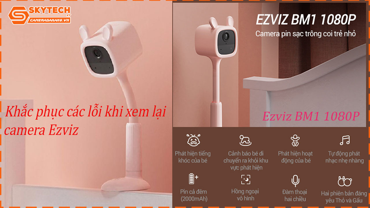 cach-xem-lai-camera-ezviz-bm1-1080p-tren-dien-thoai