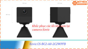 cach-xem-lai-camera-ezviz-cs-bc2-a0-2c2wpfb-tren-dien-thoai