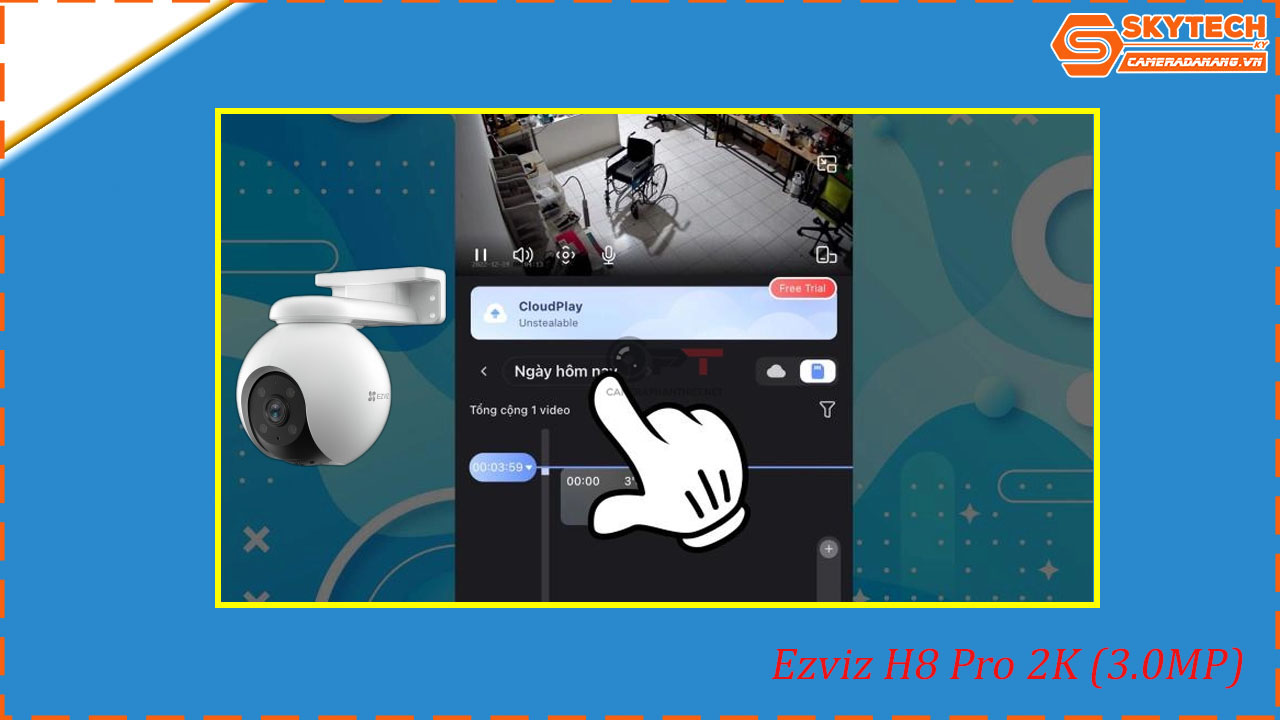 cach-xem-lai-camera-ezviz-h8-pro-2k-3-0mp-tren-dien-thoai