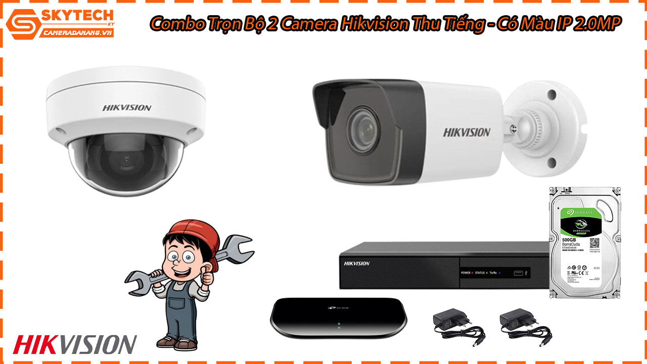 combo-tron-bo-2-camera-hikvision-ip-2-0mp-thu-tieng-co-mau_2