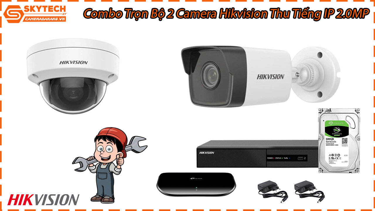 combo-tron-bo-2-camera-hikvision-ip-2-0mp-thu-tieng_3