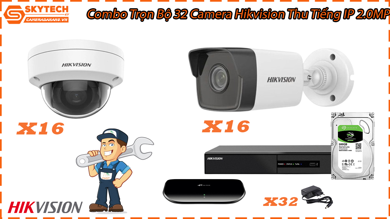 combo-tron-bo-32-camera-hikvision-ip-2-0mp-thu-tieng_3