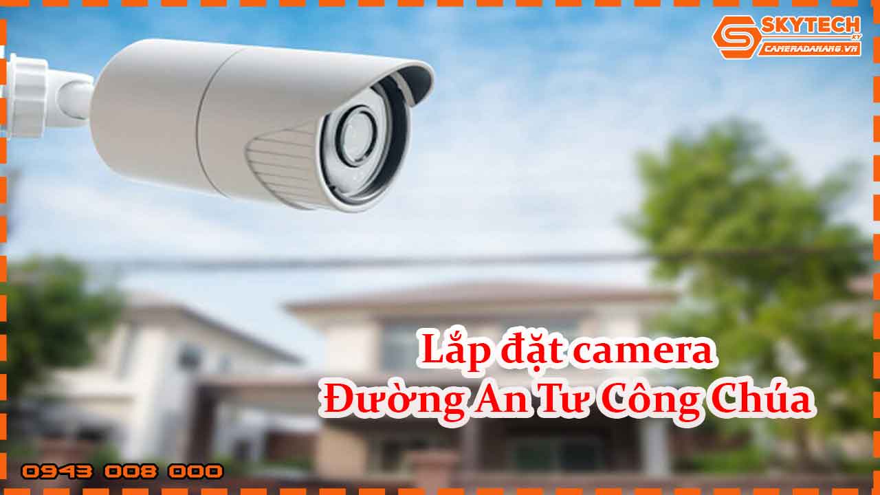 lap-dat-camera-duong-an-tu-cong-chua_1