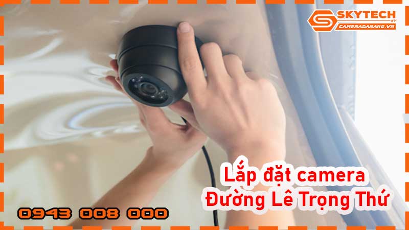 lap-dat-camera-duong-le-trong-thu_1